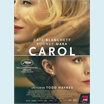thumbnail Film britannique, américain de Todd Haynes - 1h 58 – avec Cate Blanchett, Rooney Mara, Kyle Chandler Prix d'interprétation à Cannes pour Rooney Mara